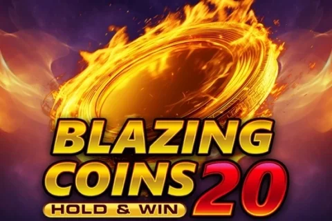 Blazing Coins 20 Hold & Win – a játék képe