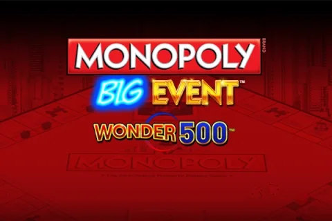 Monopoly Big Event Wonder 500 – a játék képe