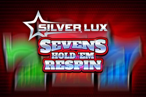 Silver Lux – Sevens Hold’em Respin – a játék képe