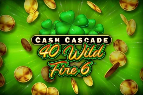 Cash Cascade – 40 Wild Fire 6 – a játék képe