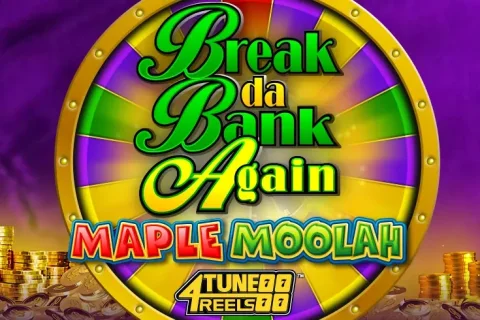 Break Da Bank Again Maple Moolah 4Tune Reels – a játék képe