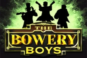 The Bowery Boys – a játék képe
